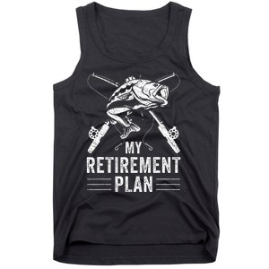 Funny Fishing My Retirement Plan Fishing Tank Top