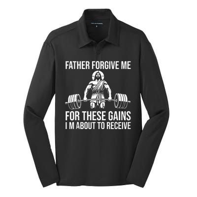 Father Forgive Me For These Gains Funny Gym Motivation Silk Touch Performance Long Sleeve Polo