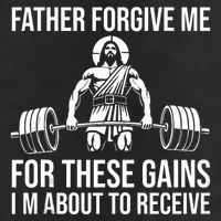 Father Forgive Me For These Gains Funny Gym Motivation Golf Towel