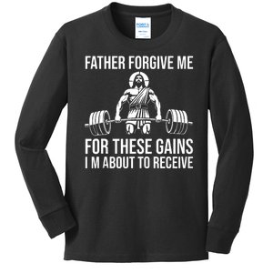 Father Forgive Me For These Gains Funny Gym Motivation Kids Long Sleeve Shirt