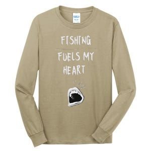 Fishing Fuels My Heart Tall Long Sleeve T-Shirt