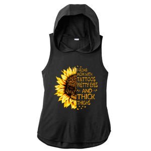 Funny Fbomb Mom With Tattoos Pretty Eyes And Thick Thighs Ladies PosiCharge Tri-Blend Wicking Draft Hoodie Tank