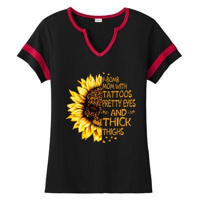 Funny Fbomb Mom With Tattoos Pretty Eyes And Thick Thighs Ladies Halftime Notch Neck Tee