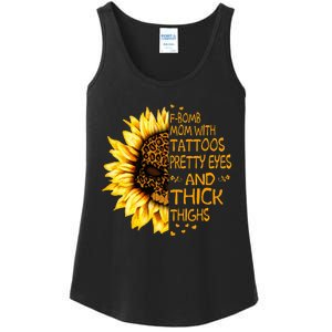 Funny Fbomb Mom With Tattoos Pretty Eyes And Thick Thighs Ladies Essential Tank