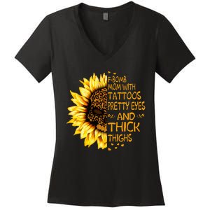 Funny Fbomb Mom With Tattoos Pretty Eyes And Thick Thighs Women's V-Neck T-Shirt