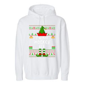 Funny Family Matching Ugly Im The Hockey Elf Christmas Great Gift Garment-Dyed Fleece Hoodie