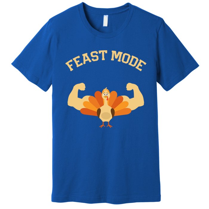 Funny Feast Mode Thanksgiving Day And Gift Premium T-Shirt