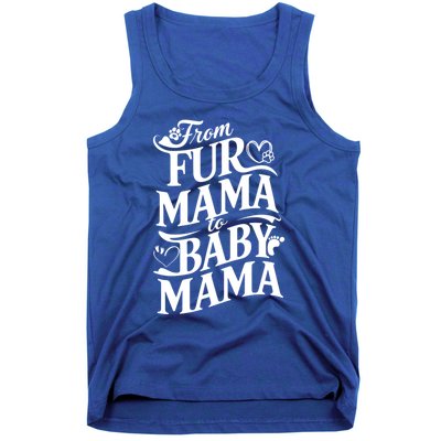 From Fur Mama To Mama Dog Cat Owner New Mom Pregnant Funny Gift Tank Top