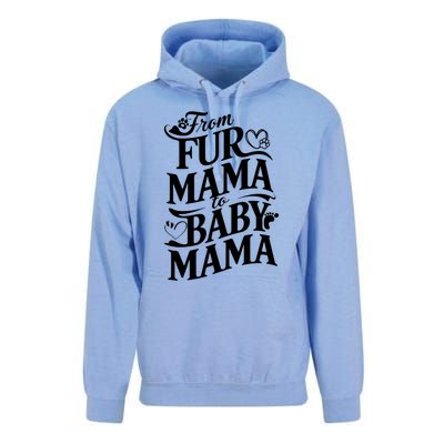 From Fur Mama To Mama Dog Cat Owner New Mom Pregnant Funny Gift Unisex Surf Hoodie