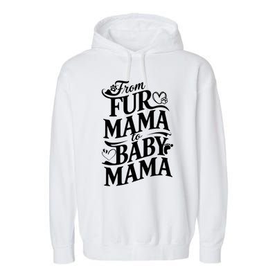 From Fur Mama To Mama Dog Cat Owner New Mom Pregnant Funny Gift Garment-Dyed Fleece Hoodie