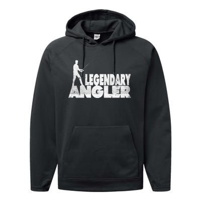 Fishing Fans Motif Legendary Angler Saying With Rod Design Performance Fleece Hoodie