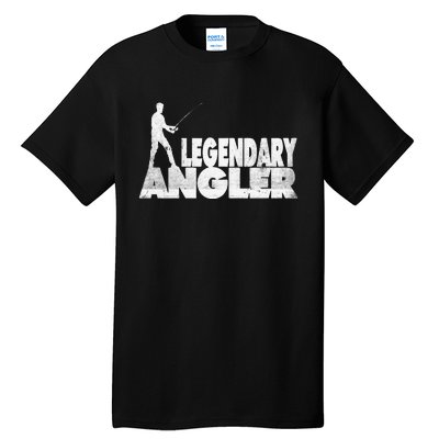 Fishing Fans Motif Legendary Angler Saying With Rod Design Tall T-Shirt