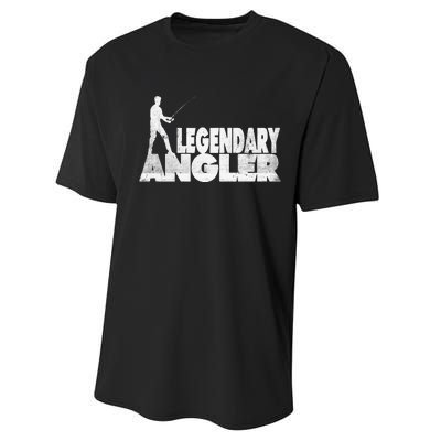 Fishing Fans Motif Legendary Angler Saying With Rod Design Performance Sprint T-Shirt