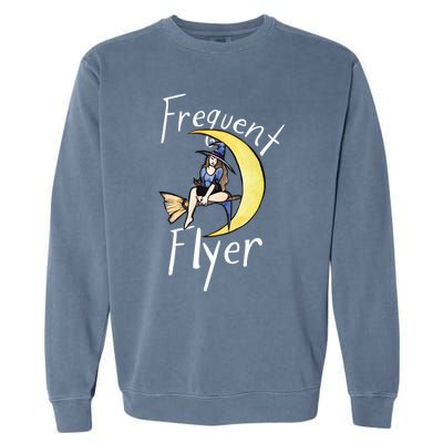 Frequent Flyer Moon Witch Meaningful Gift Garment-Dyed Sweatshirt