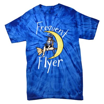 Frequent Flyer Moon Witch Meaningful Gift Tie-Dye T-Shirt