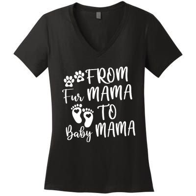 From Fur Mama To Baby Mama Women's V-Neck T-Shirt