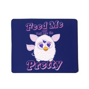 Furby Feed Me And Tell Me IM Pretty Cute Mousepad