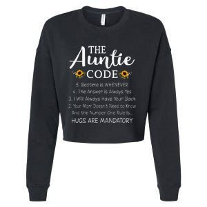 Funny Family Matching Gifts For Aunt The Auntie Code Cropped Pullover Crew