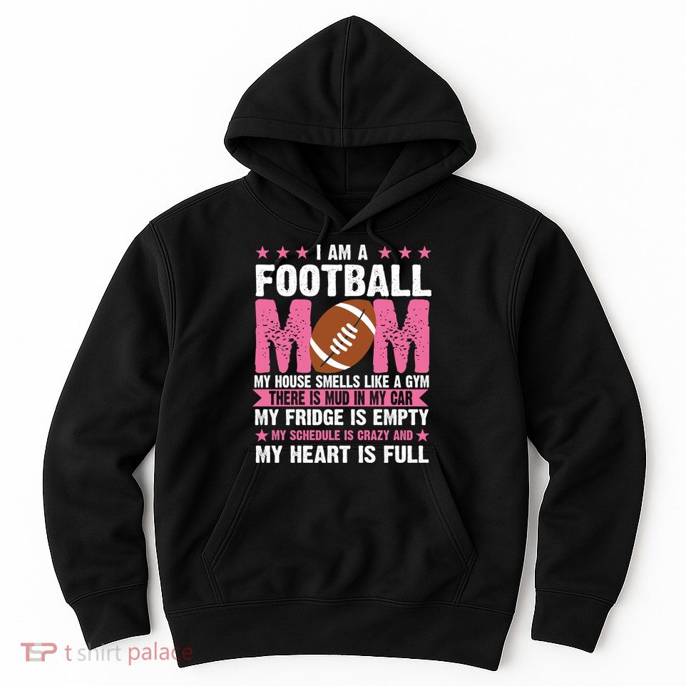 Funny Football Mom Quote Fan Hoodie