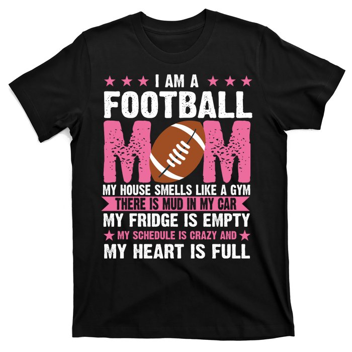 Funny Football Mom Quote Fan T-Shirt