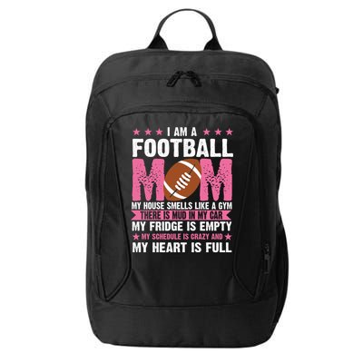 Funny Football Mom Quote Fan City Backpack