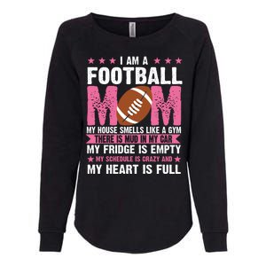 Funny Football Mom Quote Fan Womens California Wash Sweatshirt