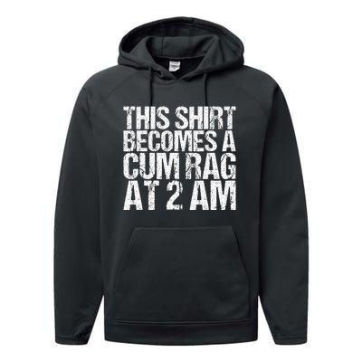 Funny For Men Women With Sayings Cum Rag Performance Fleece Hoodie