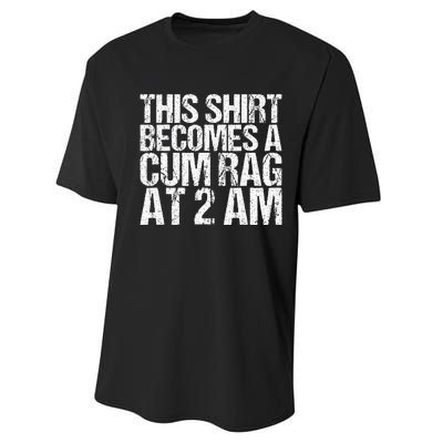 Funny For Men Women With Sayings Cum Rag Performance Sprint T-Shirt