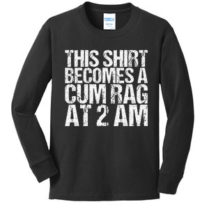 Funny For Men Women With Sayings Cum Rag Kids Long Sleeve Shirt