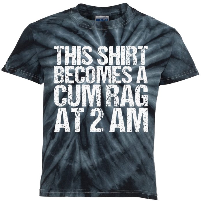 Funny For Men Women With Sayings Cum Rag Kids Tie-Dye T-Shirt