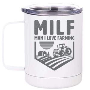 Funny Farmer Milf Man I Love Farming Gift 12 oz Stainless Steel Tumbler Cup