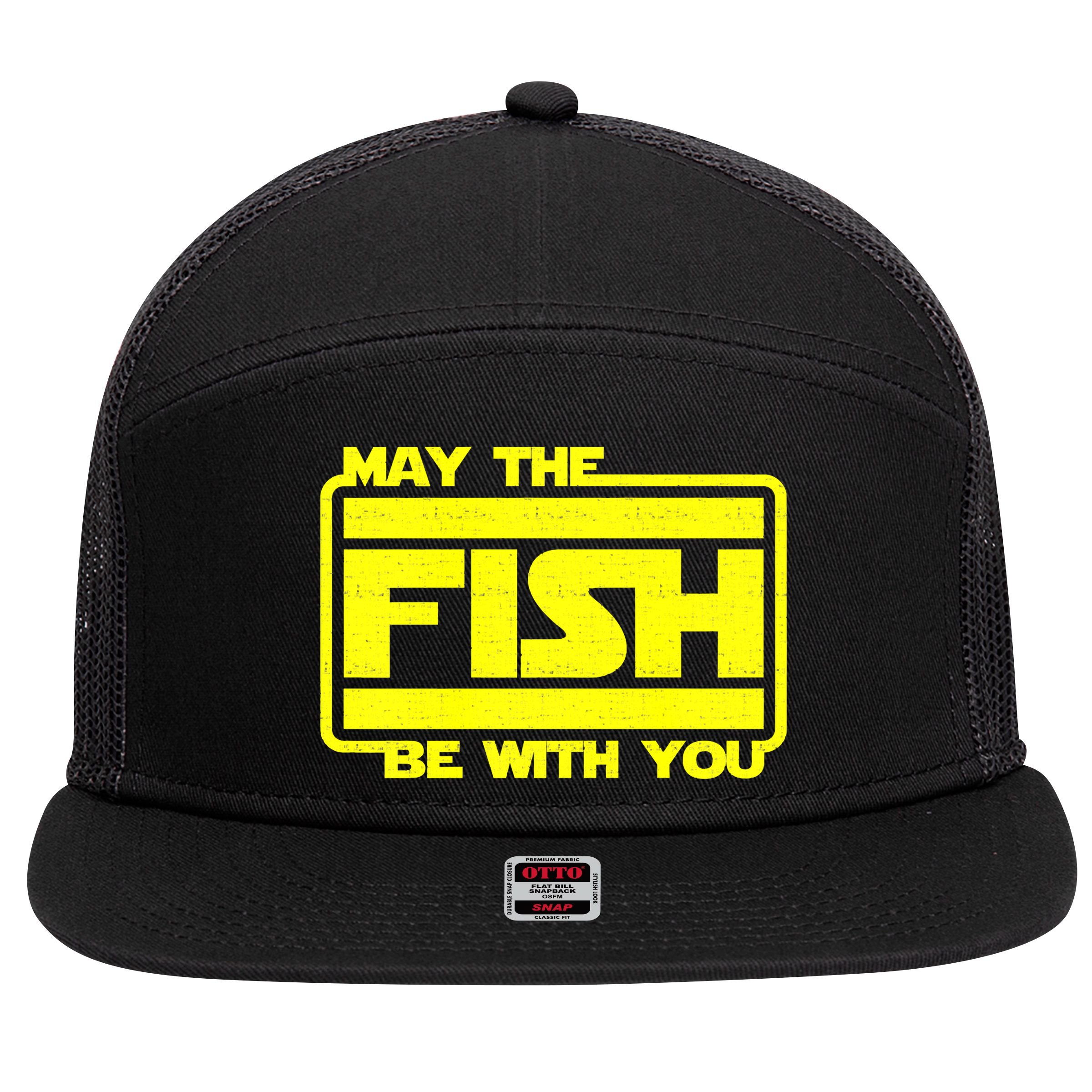 Funny Fishing May The Fish Be With You Fisher 7 Panel Mesh Trucker Snapback Hat