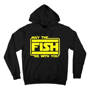 Funny Fishing May The Fish Be With You Fisher Hoodie