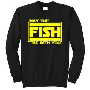 Funny Fishing May The Fish Be With You Fisher Sweatshirt