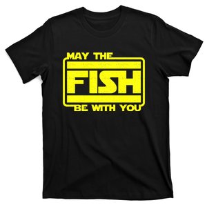 Funny Fishing May The Fish Be With You Fisher T-Shirt