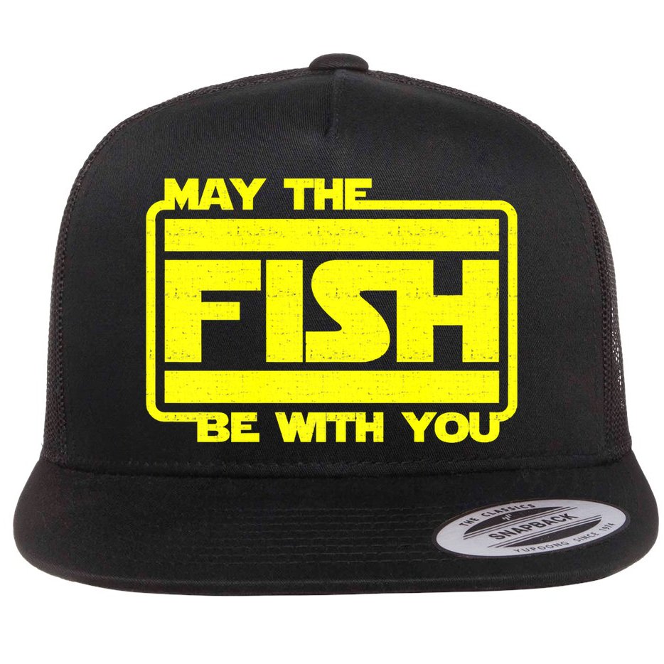 Funny Fishing May The Fish Be With You Fisher Flat Bill Trucker Hat