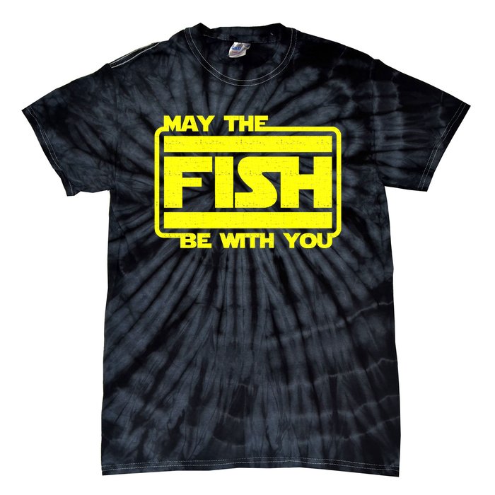 Funny Fishing May The Fish Be With You Fisher Tie-Dye T-Shirt