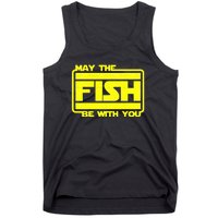 Funny Fishing May The Fish Be With You Fisher Tank Top