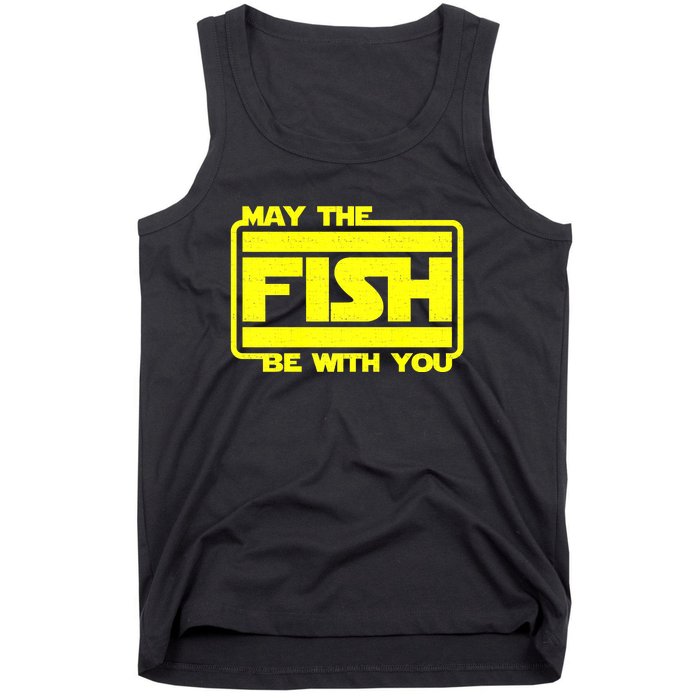 Funny Fishing May The Fish Be With You Fisher Tank Top