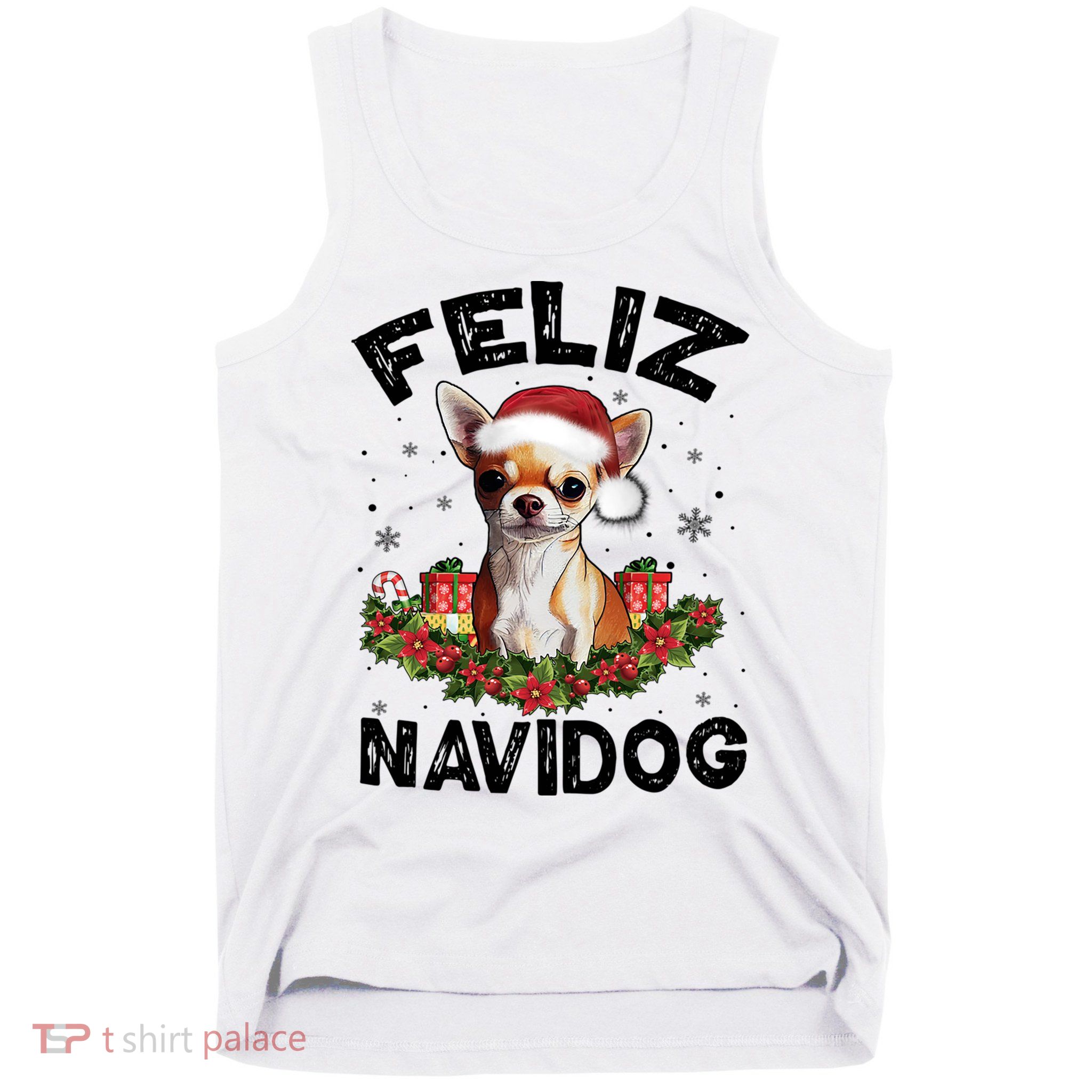 Funny Feliz Navidog Chihuahua Dog Lover Gift Christmas Cute Gift Tank Top