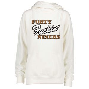 Forty Fuckin Niners Womens Funnel Neck Pullover Hood