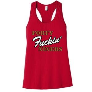 Forty Fuckin Niners Women's Racerback Tank