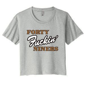 Forty Fuckin Niners Women's Crop Top Tee