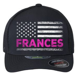 Frances First Name Gift Frances Name American Flag Funny Gift Flexfit Unipanel Trucker Cap