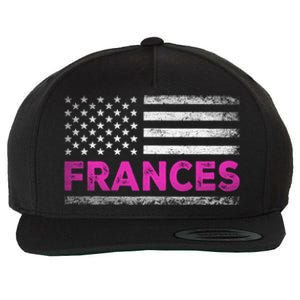 Frances First Name Gift Frances Name American Flag Funny Gift Wool Snapback Cap