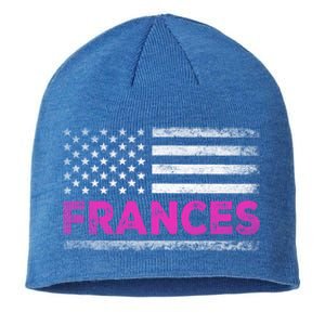 Frances First Name Gift Frances Name American Flag Funny Gift Sustainable Beanie