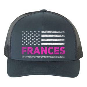 Frances First Name Gift Frances Name American Flag Funny Gift Yupoong Adult 5-Panel Trucker Hat