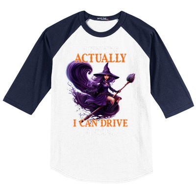 Halloween Witch Gifts Why Yes Actually I Can Drive A Stick Baseball Sleeve Shirt