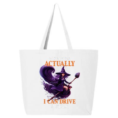 Halloween Witch Gifts Why Yes Actually I Can Drive A Stick 25L Jumbo Tote