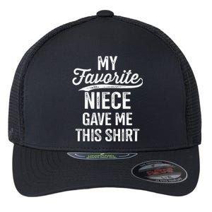 From Favorite Niece For Uncle Fathers Day Birthday Christmas Flexfit Unipanel Trucker Cap